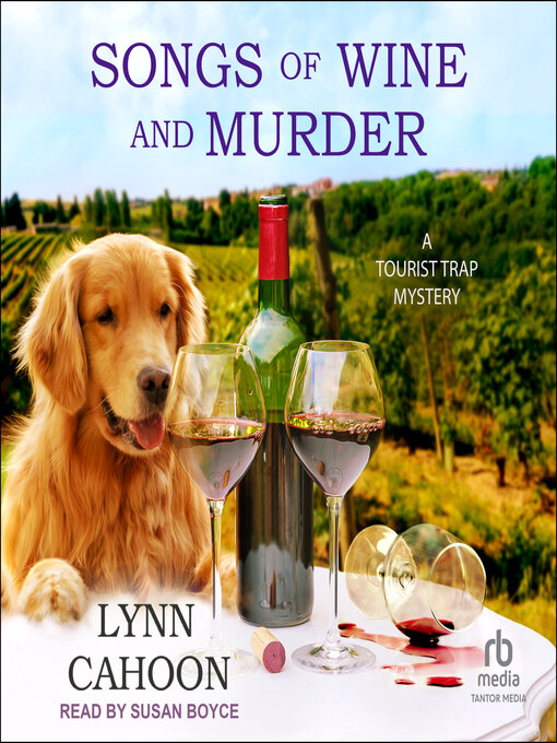 Title details for Songs of Wine and Murder by Lynn Cahoon - Available